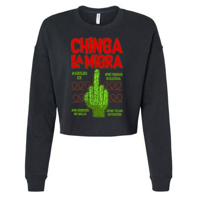 Chinga La Migra  Cropped Pullover Crew