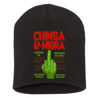 Chinga La Migra  Short Acrylic Beanie