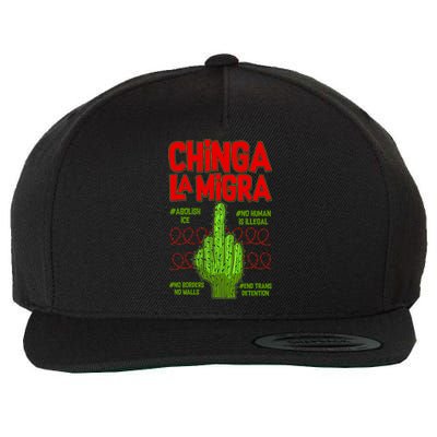 Chinga La Migra  Wool Snapback Cap