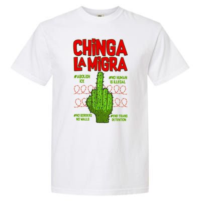 Chinga La Migra  Garment-Dyed Heavyweight T-Shirt