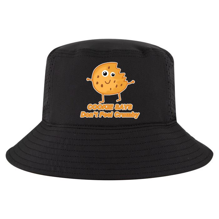 Chip The Cookie Says Don't Feel Crumby Cool Comfort Performance Bucket Hat