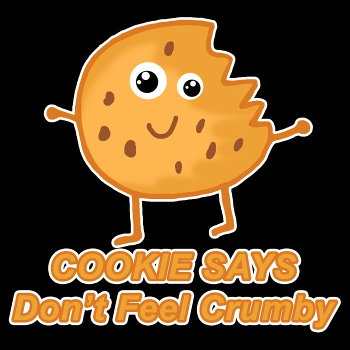 Chip The Cookie Says Don't Feel Crumby Cooling Performance Crew T-Shirt