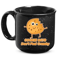 Chip The Cookie Says Don't Feel Crumby 15oz Campfire Ceramic Mug