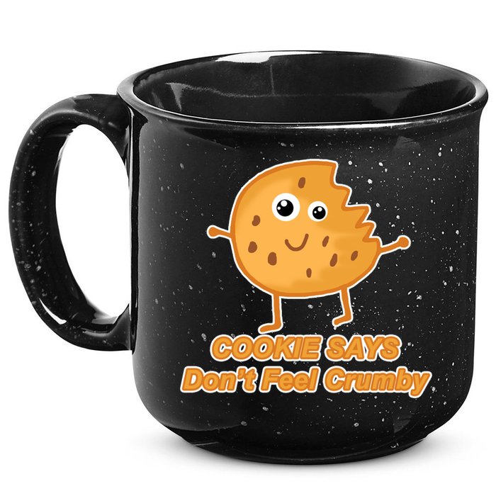 Chip The Cookie Says Don't Feel Crumby 15oz Campfire Ceramic Mug