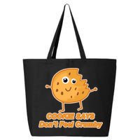 Chip The Cookie Says Don't Feel Crumby 25L Jumbo Tote