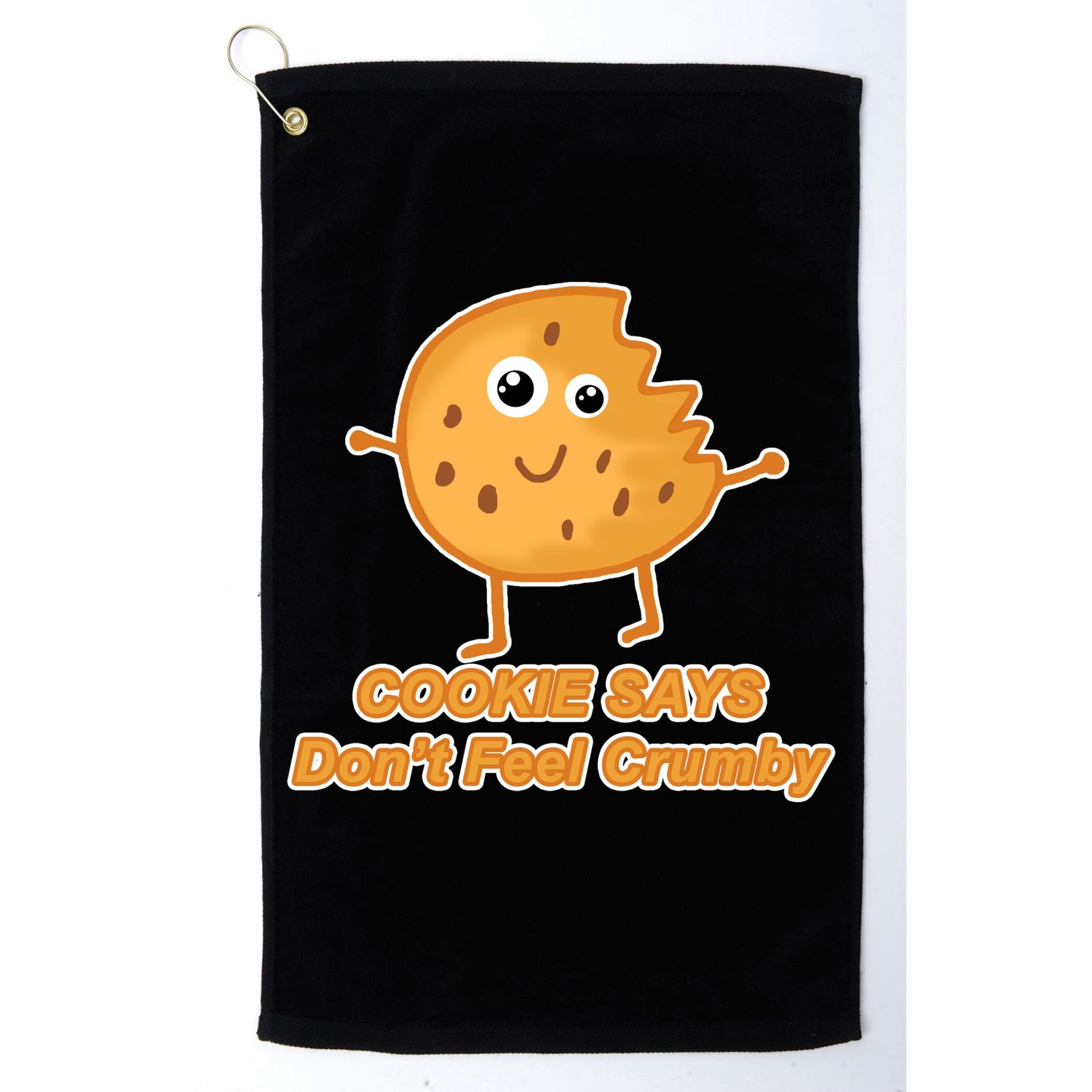 Chip The Cookie Says Don't Feel Crumby Golf Towel
