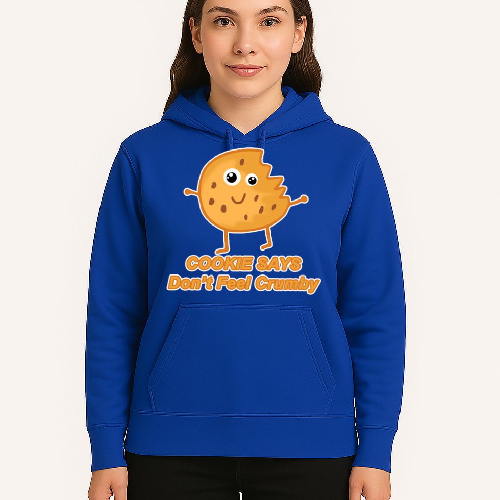 Chip The Cookie Says Don't Feel Crumby Hoodie