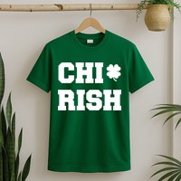 Chirish St Patrick's Day CHI-Irish Chicago Funny Clover T-Shirt