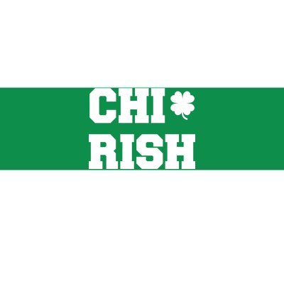 Chirish St Patrick's Day CHI-Irish Chicago Funny Clover Bumper Sticker