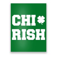 Chirish St Patrick's Day CHI-Irish Chicago Funny Clover Poster