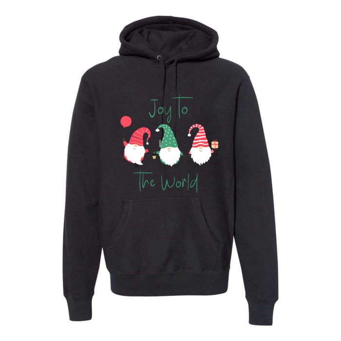 Christmas Holiday Joyful Gnomes Design Joy To The World Girls Gift Premium Hoodie