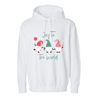 Christmas Holiday Joyful Gnomes Design Joy To The World Girls Gift Garment-Dyed Fleece Hoodie