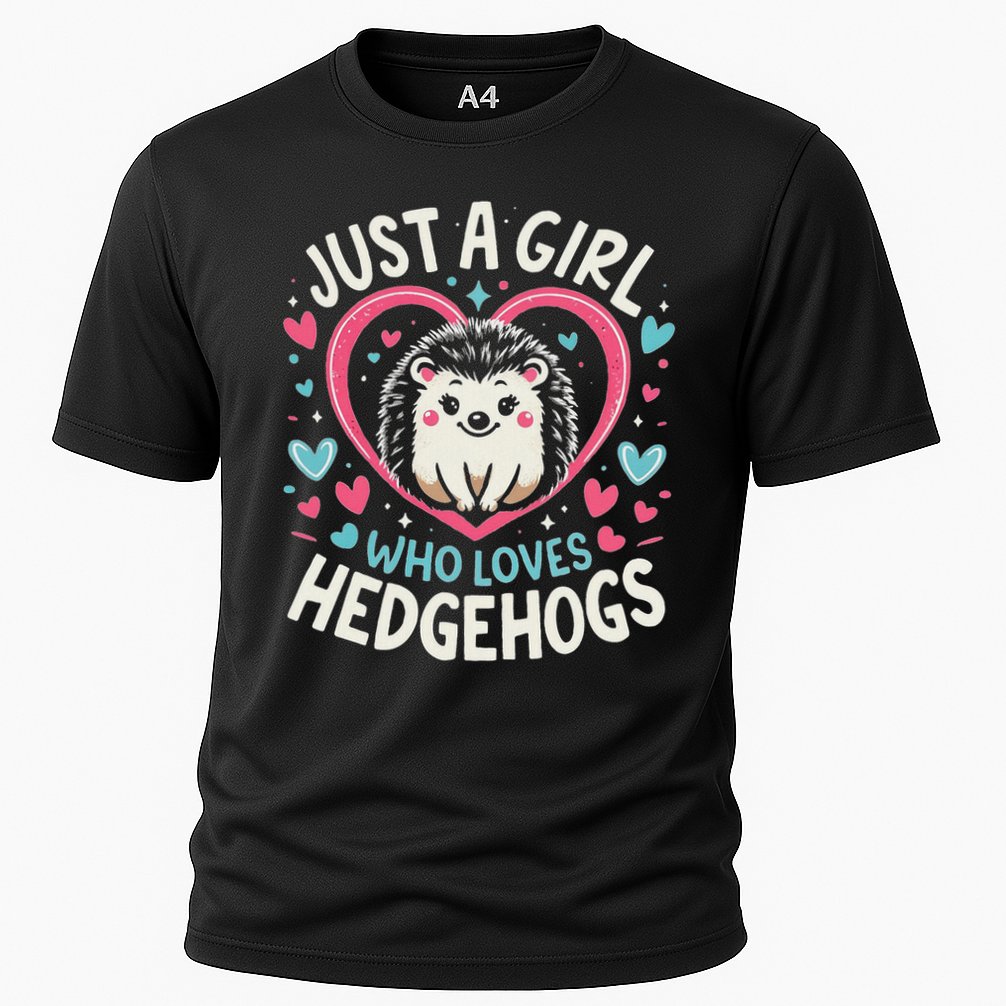 Cute Hedgehog Just A Girl Who Loves Hedgehogs Cute Girl Cooling Performance Crew T-Shirt