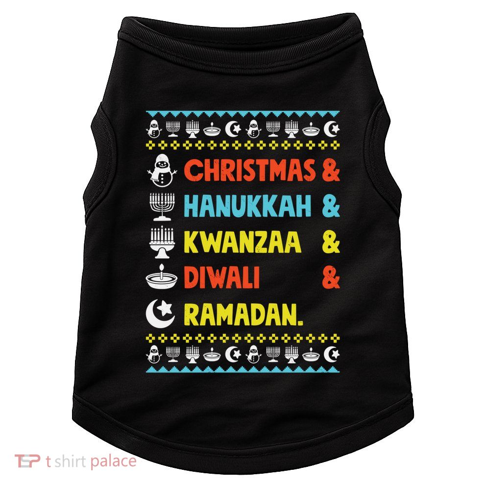 Christmas Hanukkah Kwanzaa Diwali Ramadan Funny Ugly Xmas Meaningful Gift Doggie Tank