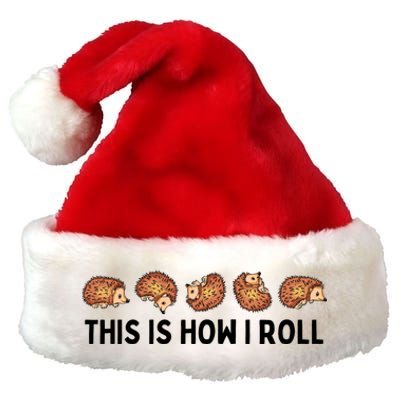 Cute Hedgehog Kids This Is How I Roll Hedgehog Premium Christmas Santa Hat