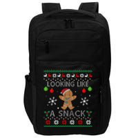 Chirstmas Holiday Looking Like A Snack Ugly Xmas Sweater  Impact Tech Backpack