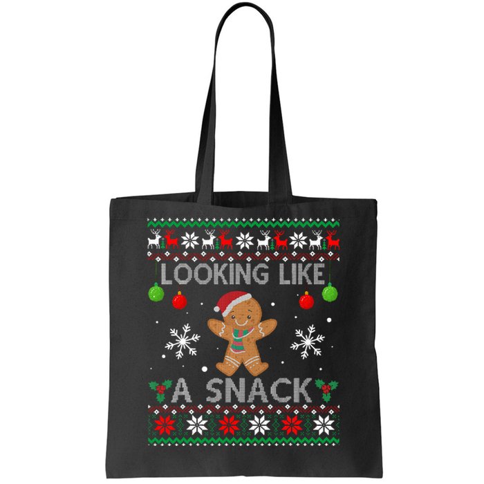 Chirstmas Holiday Looking Like A Snack Ugly Xmas Sweater  Tote Bag