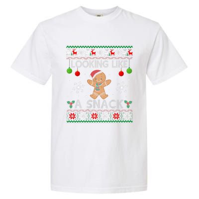 Chirstmas Holiday Looking Like A Snack Ugly Xmas Sweater  Garment-Dyed Heavyweight T-Shirt