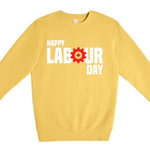 Canada Happy Labour Day Celebration Of Labor Day Laboring Gift Premium Crewneck Sweatshirt