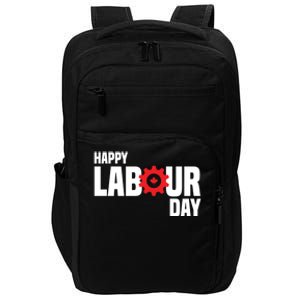 Canada Happy Labour Day Celebration Of Labor Day Laboring Gift Impact Tech Backpack