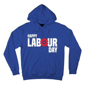 Canada Happy Labour Day Celebration Of Labor Day Laboring Gift Hoodie