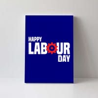 Canada Happy Labour Day Celebration Of Labor Day Laboring Gift Canvas