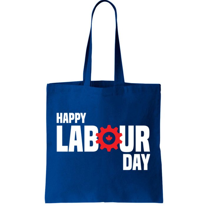 Canada Happy Labour Day Celebration Of Labor Day Laboring Gift Tote Bag