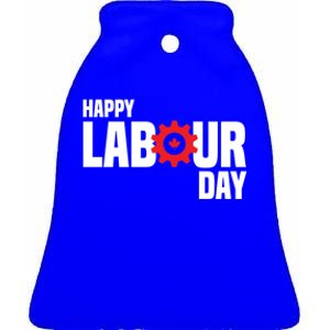 Canada Happy Labour Day Celebration Of Labor Day Laboring Gift Ceramic Bell Ornament