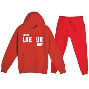 Canada Happy Labour Day Celebration Of Labor Day Laboring Gift Premium Hooded Sweatsuit Set