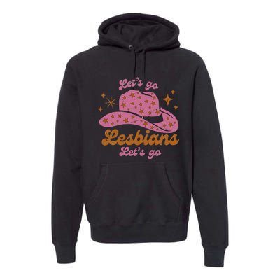 Cow Hat Let's Go Lesbians Western Cowgirls Premium Hoodie