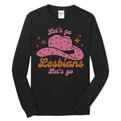 Cow Hat Let's Go Lesbians Western Cowgirls Tall Long Sleeve T-Shirt