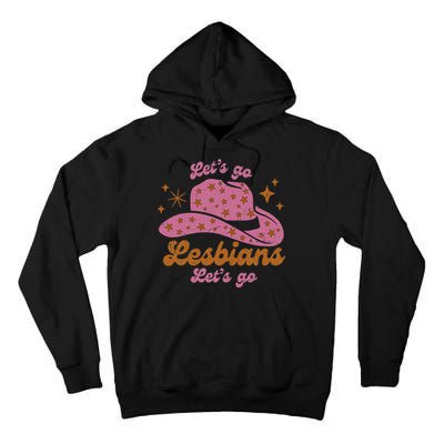 Cow Hat Let's Go Lesbians Western Cowgirls Tall Hoodie