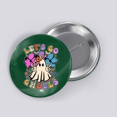 Cute Halloween Let's Go Ghouls Button