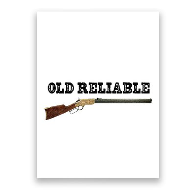 Classic Henry Lever Action Rifle Old Reliable Poster