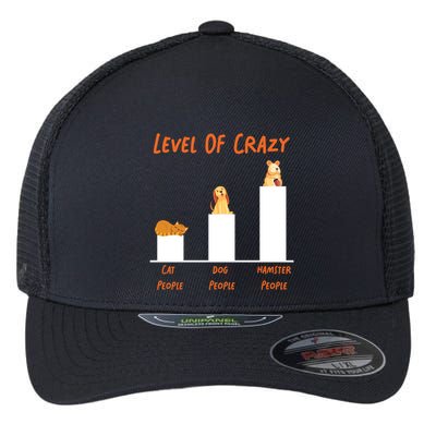 Cute Hamster Level Of Crazy Cat People Dog People Hamster Meaningful Gift Flexfit Unipanel Trucker Cap