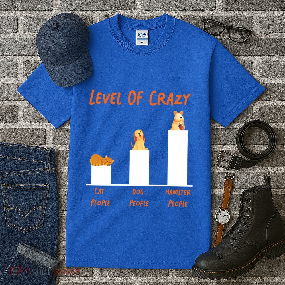 Cute Hamster Level Of Crazy Cat People Dog People Hamster Meaningful Gift Tall T-Shirt