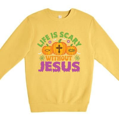 Christian Halloween Life Is Scary Without Jesus Fall Autumn Premium Crewneck Sweatshirt