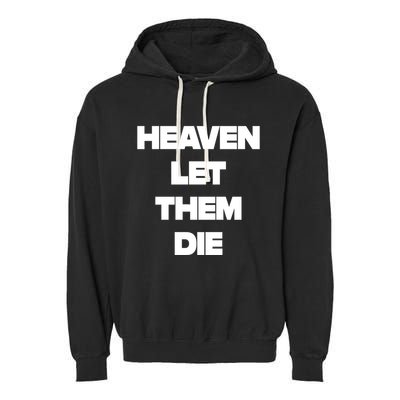 Counterparts Heaven Let Them Die Garment-Dyed Fleece Hoodie