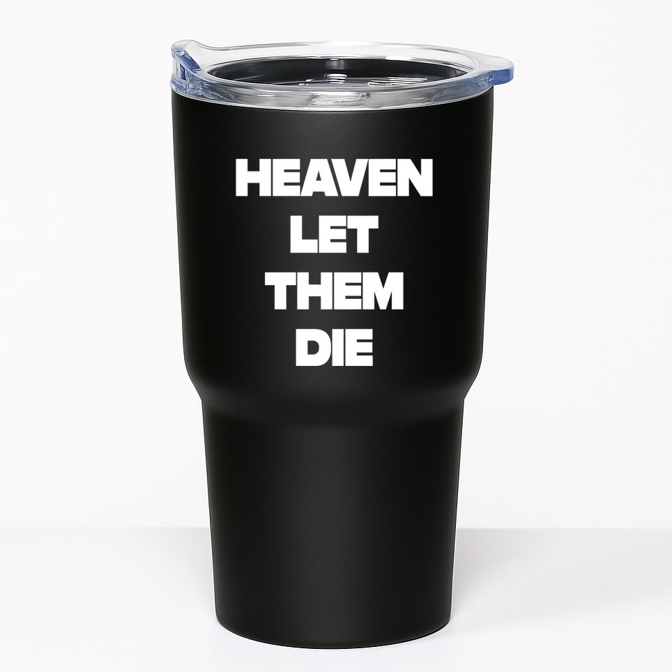 Counterparts Heaven Let Them Die Tumbler
