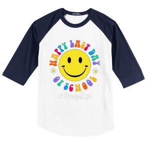 Cute Happy Last Day Of School Principal Life PREK Preschool Baseball Sleeve Shirt