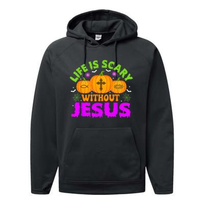 Christian Halloween Life Is Scary Without Jesus Fall Autumn Performance Fleece Hoodie