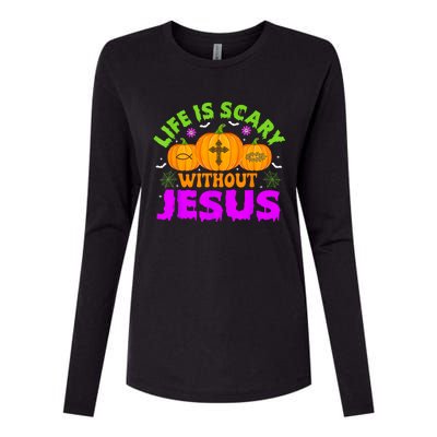 Christian Halloween Life Is Scary Without Jesus Fall Autumn Womens Cotton Relaxed Long Sleeve T-Shirt