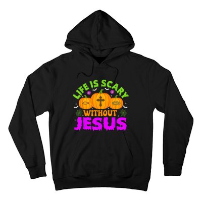 Christian Halloween Life Is Scary Without Jesus Fall Autumn Hoodie