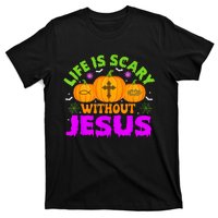 Christian Halloween Life Is Scary Without Jesus Fall Autumn T-Shirt