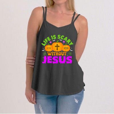 Christian Halloween Life Is Scary Without Jesus Fall Autumn Women's Strappy Tank