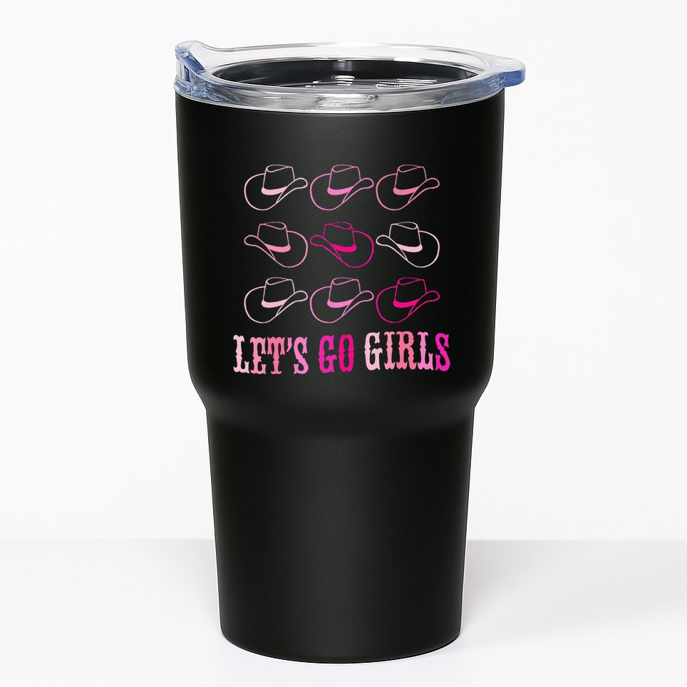 Cowboy Hat Lets Go Girls Western Cowgirls Tumbler