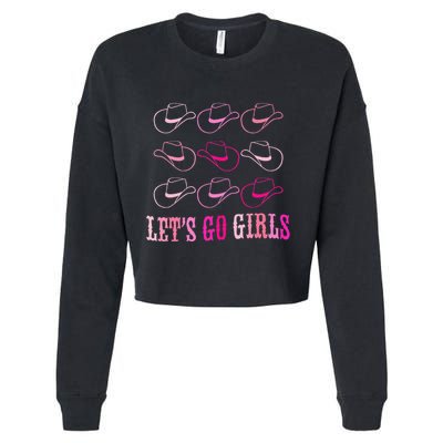 Cowboy Hat Lets Go Girls Western Cowgirls Cropped Pullover Crew