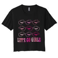 Cowboy Hat LetS Go Western Cowgirls Women's Crop Top Tee