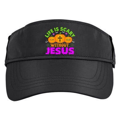 Christian Halloween Life Is Scary Without Jesus Fall Autumn Adult Drive Performance Visor