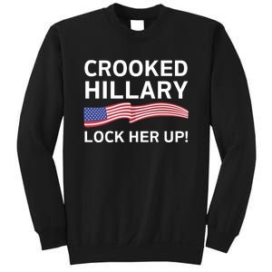 Crooked Hillary Lock Her Up Sweatshirt